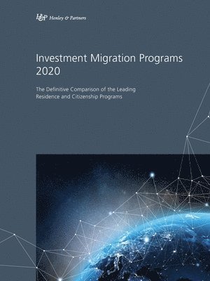 Henley & Partners - Investment Migration Programs 2020, Häftad
