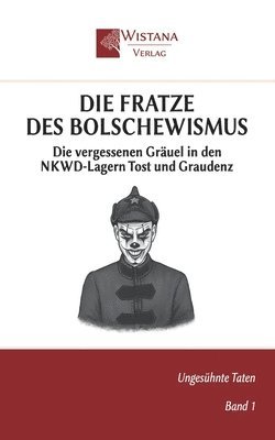 Fratze des Bolschewismus