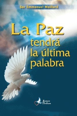 La Paz tendrà la ultima palabra 1