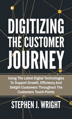 Digitizing The Customer Journey 1