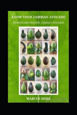 bokomslag Know Your Zambian Avocados