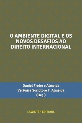 bokomslag O Ambiente Digital E OS Novos Desafios Ao Direito Internacional