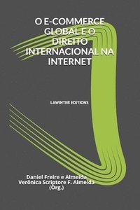 bokomslag O E-Commerce Global E O Direito Internacional Na Internet