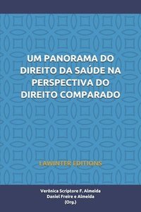 bokomslag Um Panorama Do Direito Da Saúde Na Perspectiva Do Direito Comparado