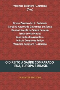 bokomslag O Direito À Saúde Comparado - Eua, Europa E Brasil