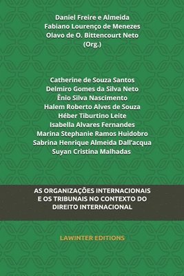 As Organizações Internacionais E OS Tribunais No Contexto Do Direito Internacional