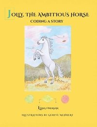 bokomslag Jolly, the Ambitious Horse
