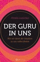 bokomslag Der Guru in uns