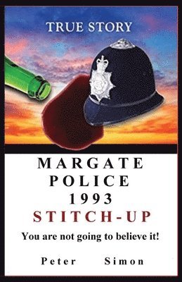 bokomslag Margate Police 1993 'Stitch-Up' '
