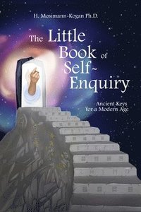 bokomslag The Little Book of Self-Enquiry: Ancient Keys for a Modern Age