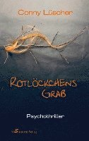 Rotlöckchens Grab 1