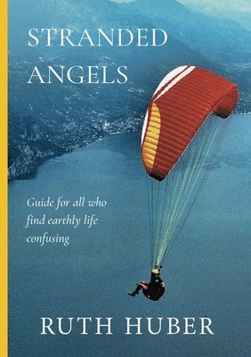 Ruth Huber - Stranded Angels, Häftad