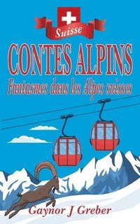 bokomslag Contes Alpins