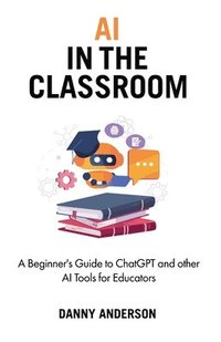 bokomslag AI in the Classroom