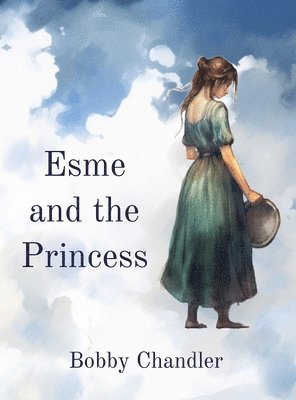 bokomslag Esme and the Princess