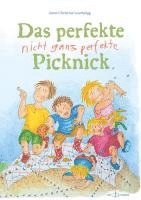 Anne-Christine Loschnigg - Das perfekte nicht ganz perfekte Picknick, Inbunden