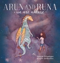 bokomslag Arun and Runa - We are nature