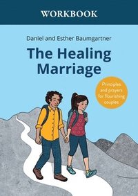 bokomslag The Healing Marriage Workbook