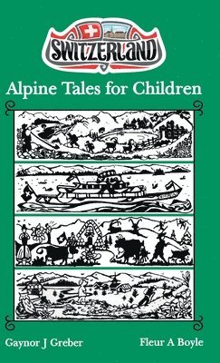 Alpine Tales for Children: Book 2 1