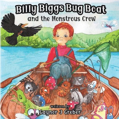 Billy Biggs Bug Book and the Monstrous Crow 1