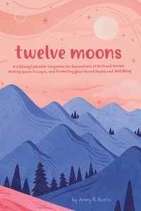 bokomslag Twelve Moons