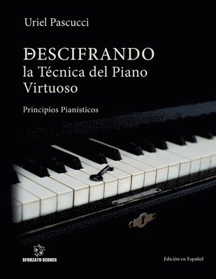 Descifrando La Tcnica del Piano Virtuoso 1