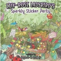 bokomslag Lily-Rose Ladybird's Sparkly Sticker Party