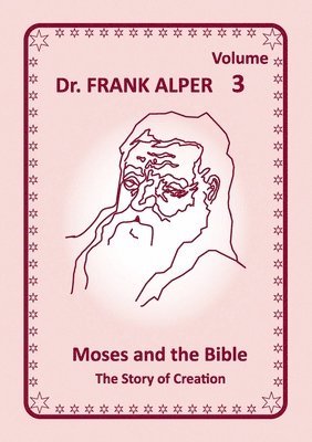 bokomslag Moses and the Bible, Volume 3