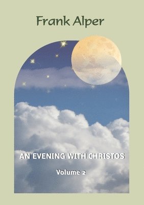 Frank Alper, Katharina Alper - Evening with Christos, Volume 2, Häftad