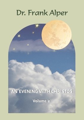 An Evening with Christos, Volume 2 1