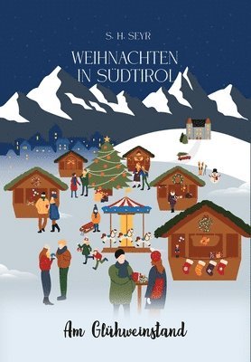 bokomslag Weihnachten in Sdtirol - Am Glhweinstand