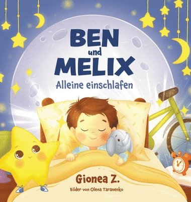 bokomslag Ben und Melix - Alleine einschlafen