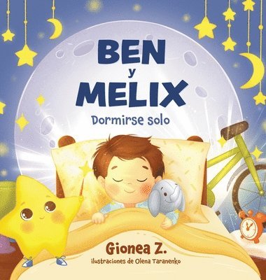 Gionea Z - Ben y Melix - Dormirse solo, Inbunden