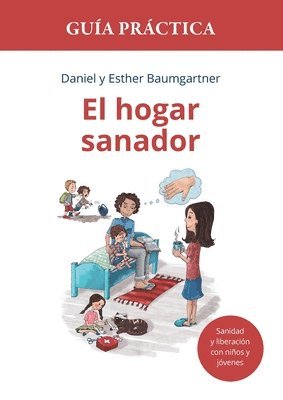 bokomslag hogar sanador. Guía práctica