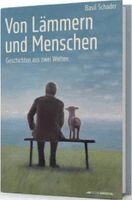 Basil Schader - Von Lämmern und Menschen, Inbunden