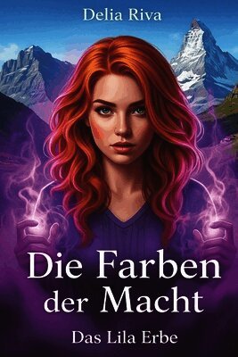 Delia Riva - Farben der Macht, Häftad