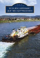 Schubschifffahrt auf dem Mittelrhein 1
