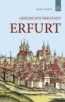 Steffen Raßloff - Geschichte der Stadt Erfurt, Häftad