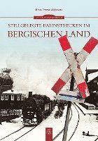 Stillgelegte Bahnstrecken im Bergischen Land 1