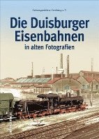 bokomslag Die Duisburger Eisenbahnen