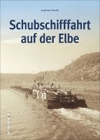 bokomslag Schubschifffahrt auf der Elbe