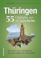 bokomslag Thüringen. 55 Highlights aus der Geschichte