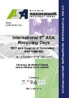 Matthias Kühle-Weidemeier - International 9th ASA Recycling Days. MBT as a Supplier of Secondary Raw Materials, Häftad