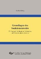 Steffen Rittig - Grundlagen des Sanktionenrechts. Ein Lernbuch für Studenten, Referendare und Polizeikommissar-Anwärter, Häftad