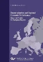 Ulrike Stierle-Von Schütz - Decentralisation and Regional Economic Performance. Empirical Studies for European Regions, Häftad. Tillgänglighet: Lägg i varukorg