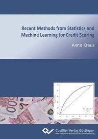 bokomslag Recent Methods from Statistics and Machine Learning for Credit Scoring