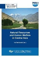 Ira Pawlowski - Natural Resources and Human Welfare in Central Asia, Häftad. Tillgänglighet: Lägg i varukorg