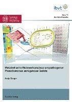 bokomslag Metabolische Netzwerkanalyse uropathogener Pseudomonas aeruginosa-Isolate