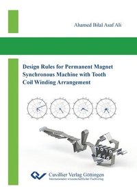 bokomslag Design Rules for Permanent Magnet Synchronous Machine with Tooth Coil Winding Arrangement
