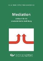 bokomslag Mediation. Lehrbuch für die praxisorientierte Ausbildung